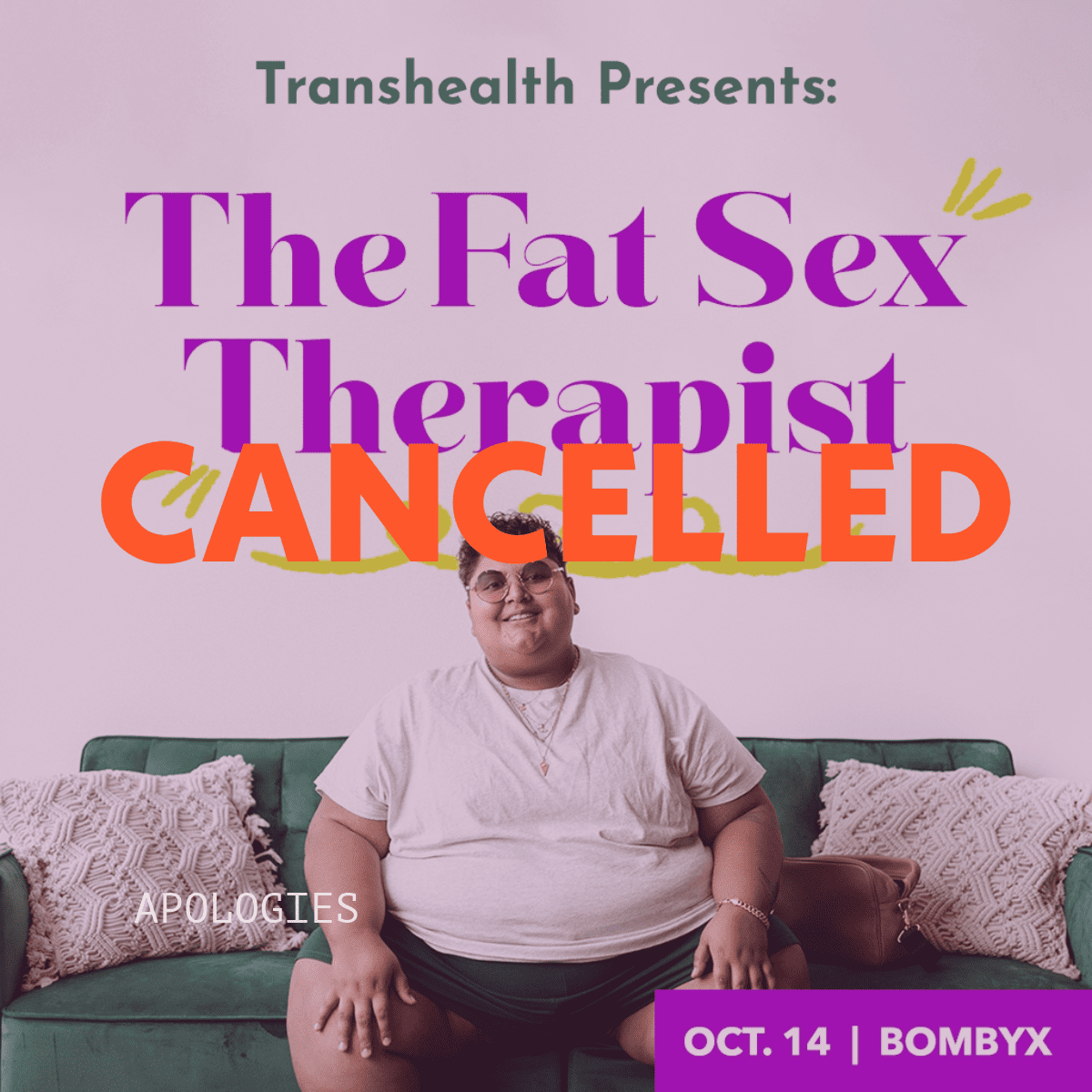 Transhealth Presents: The Fat Sex Therapist - BOMBYX